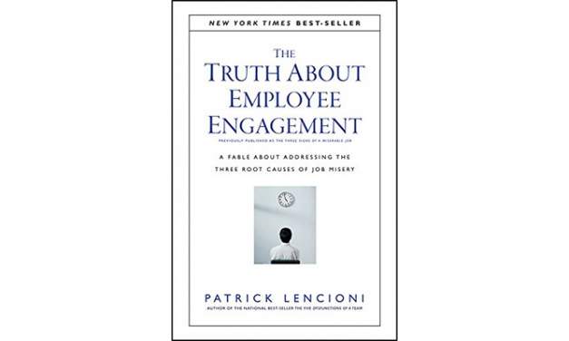 The truth about employee engagement, Patrick Lencioni